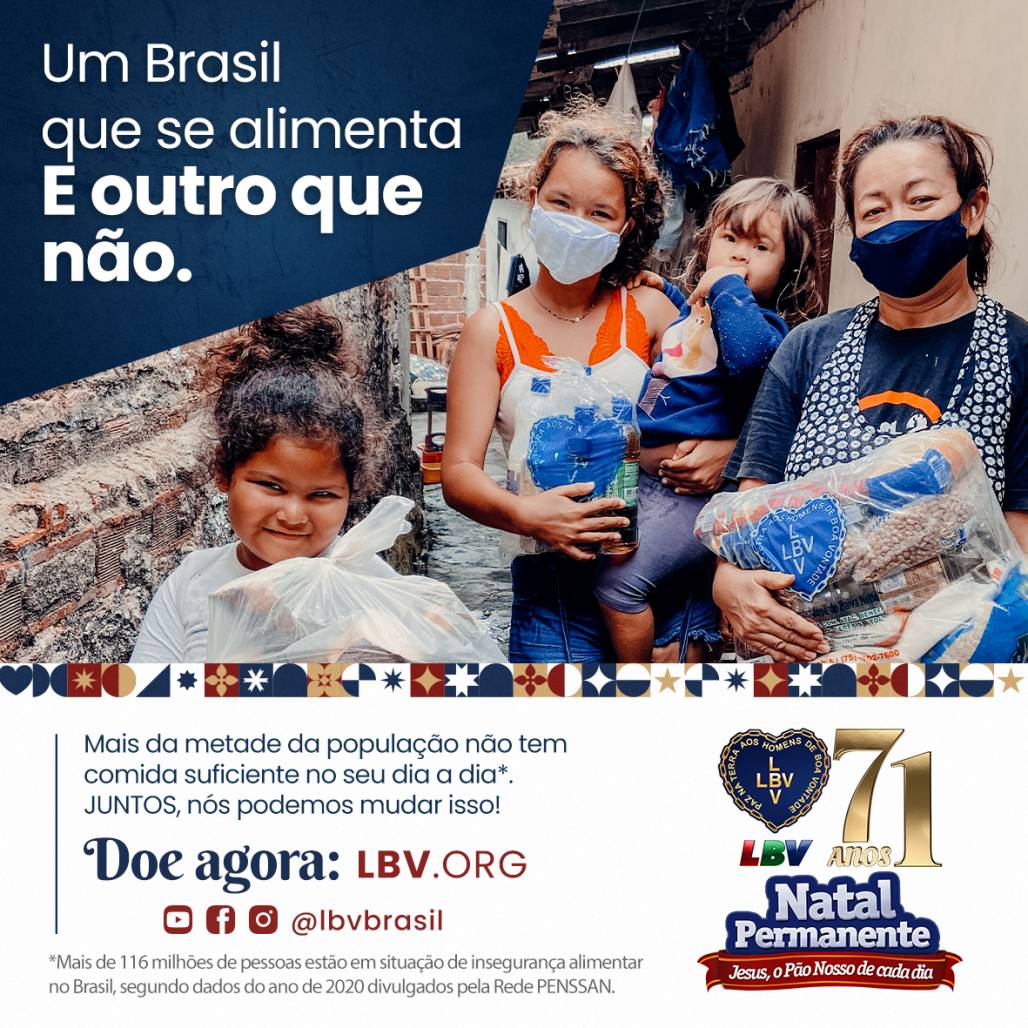 campanha de natal 2021 - lbv legião da boa vontade (Divulgação/ LBV - Legião da Boa Vontade) campanha de natal 2021 - lbv legião da boa vontade (Divulgação/ LBV - Legião da Boa Vontade)