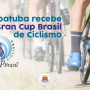 Ubatuba recebe Gran Cup Brasil de Ciclismo