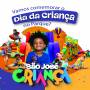 São José Criança agita o Parque da Cidade neste domingo (12)
